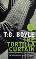 The Tortilla Curtain (Bloomsbury Classic Reads)