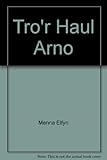 Tro'r haul arno