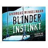Blinder Instinkt - H�rbuch - 6 CDsvon "Andreas Winkelmann"