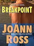 Breakpoint: A High Risk Novel (High Risk)
