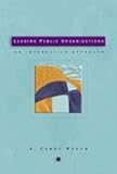 Leading Public Organizations: An Interactive Approach