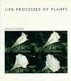 Life Processes of Plants (Scientific American Library)