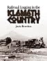 Railroad Logging in the Klamath Country