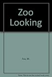 Zoo-looking