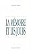 La mémoire et les jours