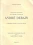 CATALOGUE RAISONNE DE L'OEUVRE SCULPTE DE ANDRE DERAIN: PREMIER PARTIE - L'OEUVRE EDITE