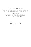 Little Journeys To the Homes of the Great (Volume 4: Little Journeys To the Homes of Eminent Painters)