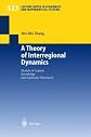 A Theory of Interregional Dynamics: Models of Capital, Knowledge and Economic Structures (Lecture Notes in Economics and Mathematical Systems)