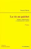 La vie au guichet