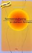 Sonnenaufgang in deinen Armen