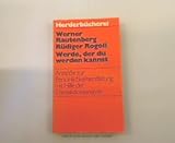 Werde, der du werden kannst - (6692 575) - Werner Rautenberg, R&uuml;diger Rogoll