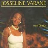 Revue Josseline Varane  / Loin de moi
