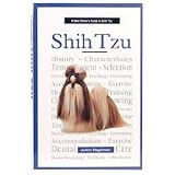 A New Owner's Guide to Shih Tzu by JoAnn Regelman