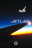 Jetlag (Hot Flash)