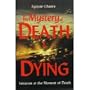 The Mystery of Death & Dying: Initiation at the Moment of Death