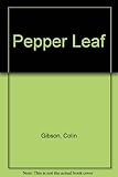 The pepper leaf : an episode