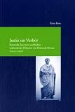 Justiz im Verh&ouml;r: Kontrolle, Karriere und Kultur w&auml;hrend der Diktatur von Primo de Rivera (1923-1930) - Friso Ross