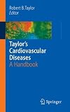 Taylor s Cardiovascular Diseases: A Handbook