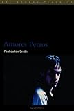 "Amores Perros" (BFI Modern Classics)