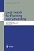 Local Search for Planning and Scheduling: ECAI 2000 Workshop, Berlin, Germany, August 21, 2000. Revised Papers (Lecture Notes in Computer Science / Lecture Notes in Artificial Intelligence)