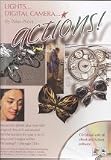 Lights... Digital Camera... ACTIONS! by Peter iNova (e-Book on CD-ROM) for Photoshop 7, CS, CS2, CS3 or higher