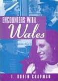 Encounters with Wales