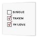 3dRose ht_178722_2 Single, Taken, in Love-Iron on Heat Transfer Paper for White Material, 6 by 6-Inch