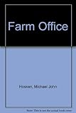 The farm office