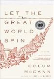 9781615239337: Let the Great World Spin