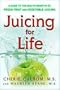 Juicing For Life Book - Cherie Calbom and Maureen Keane