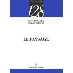 Le paysage : Entre natures et cultures