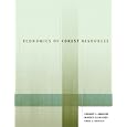 Economics of Forest Resources by Gregory S. Amacher, Markku Ollikainen, and Erkki A. Koskela
