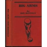 Big arms: How to develop them