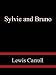 Sylvie and Bruno (Kindle Edition)
