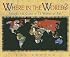 Where in the World?: Around the Globe in 13 Works of Art (Bob Raczka's Art Adventures)