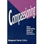 Compassioning: Basic Counselling Skills for Christian Care-Givers