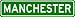 MANCHESTER City Limit Sign - High Quality Aluminum