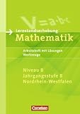 Lernstandserhebungen Mathematik - Nordrhein-Westfalen: 8 - Schuljahr: Niveau B - Werkzeuge: Arbeitsheft mit L&ouml;sungen - Ilona Gabriel