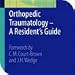 Orthopedic Traumatology: A Residents Guide (Software for download)