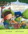 Harry and the Dinosaurs Go Wild