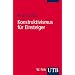 Konstruktivismus f�r Einsteiger (Uni-Taschenb�cher S)
