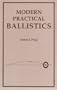 Modern Practical Ballistics