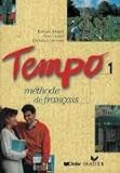 Tempo, 1: Methode de Francais (French Edition)