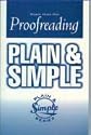 Proofreading Plain and Simple (In Plain English Series)