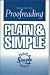 Proofreading Plain and Simple (In Plain English Series)
