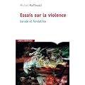 Essai sur la violence banale et fondatrice