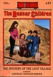 The Mystery of the Lost Village (The Boxcar Children, 37)