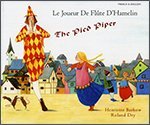 Le joueur de flûte D'Hamelin = the pied piper