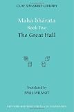 Maharbharata: The Great Hall (Clay Sanskrit Library)