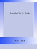 Deeds That Won The Empire